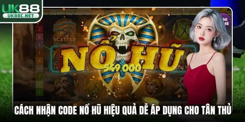 Cách nhận code nổ hũ